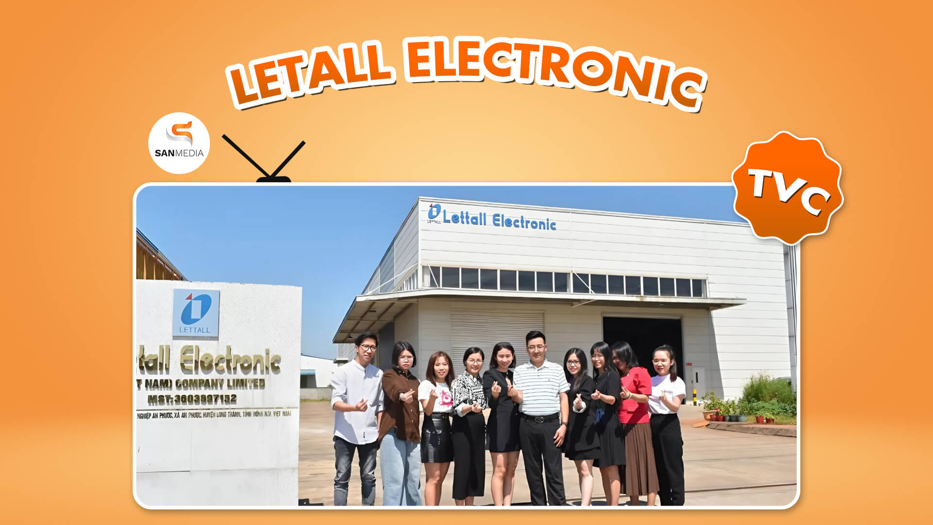 PHIM DOANH NGHIỆP - LETTALL ELECTRONIC | SANMEDIA