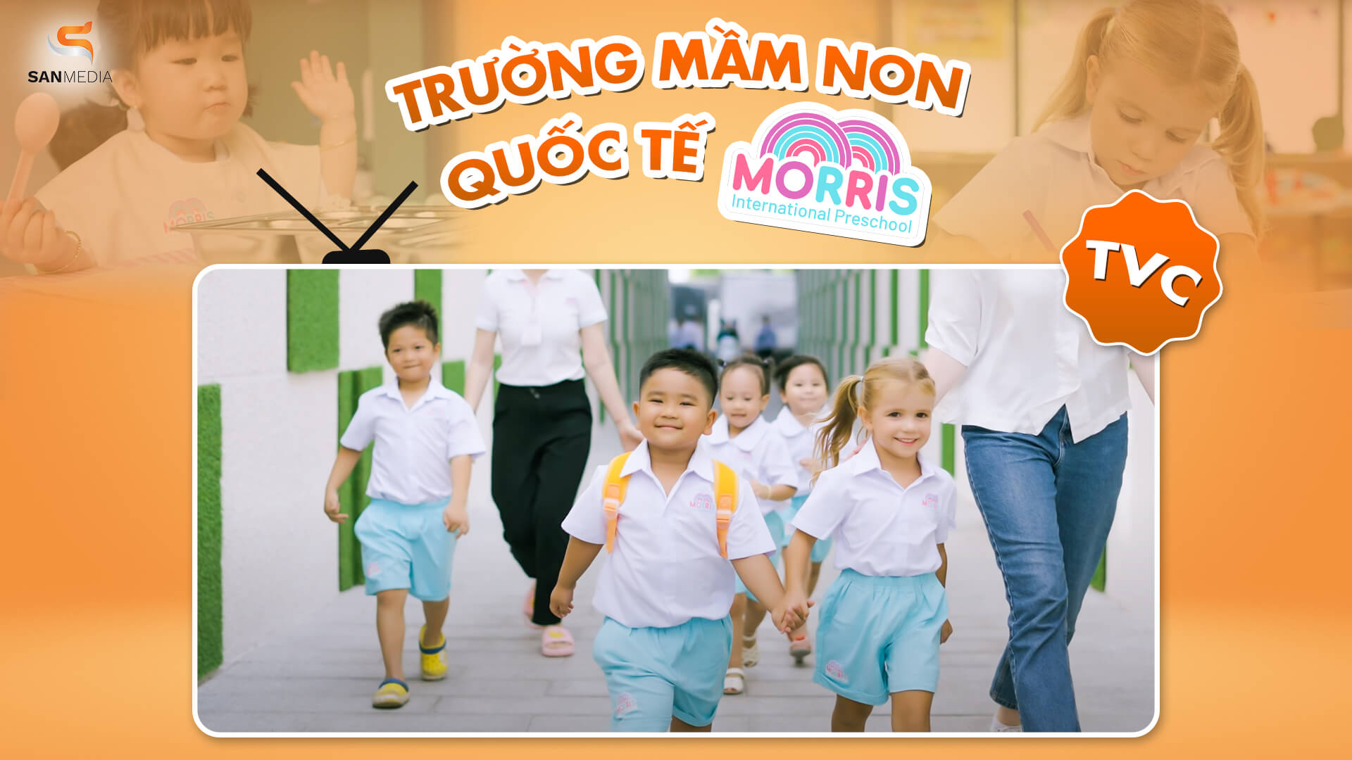 TVC QUẢNG CÁO | TRƯỜNG MẦM NON QUỐC TẾ MORRIS