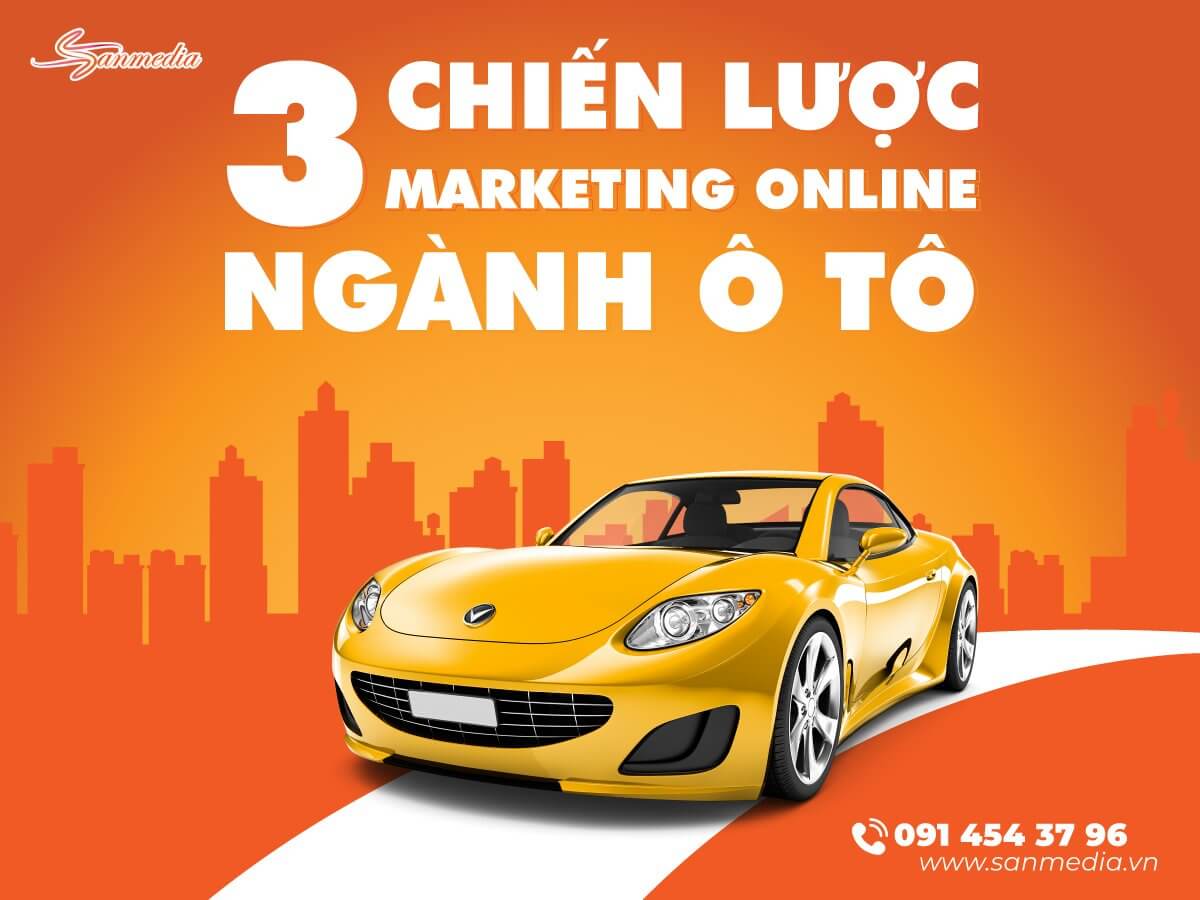 Chiến lược marketing online ngành ô tô