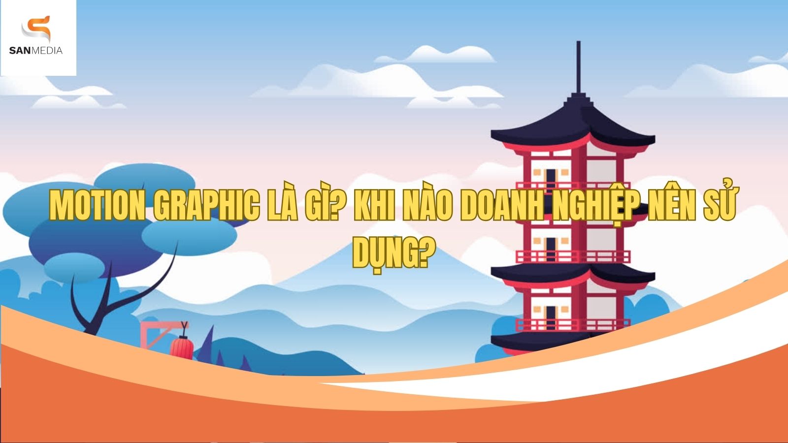 Motion Graphic là gì? Khi nào doanh nghiệp nên sử dụng?