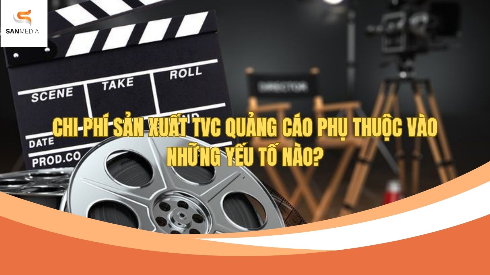 Chi Phí Sản Xuất TVC Quảng Cáo Phụ Thuộc Vào Những Yếu Tố Nào?