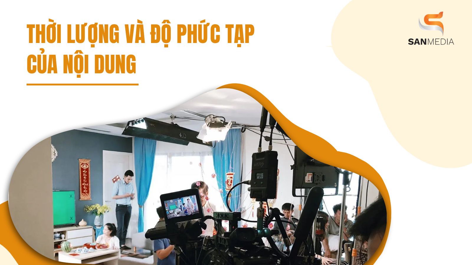 Thời Lượng Và Độ Phức Tạp Của Nội Dung