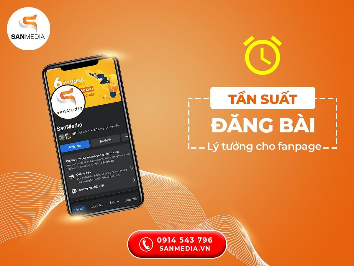 Tần suất đăng bài lý tưởng cho Fanpage