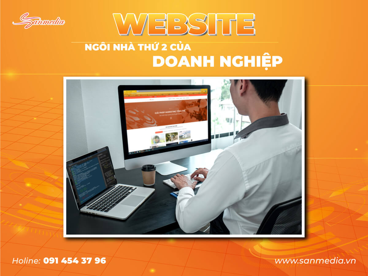 Website là ngôi nhà thứ 2 của doanh nghiệp