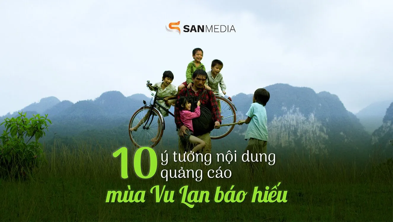 10 ý tưởng nội dung quảng cáo mùa Vu Lan báo hiếu