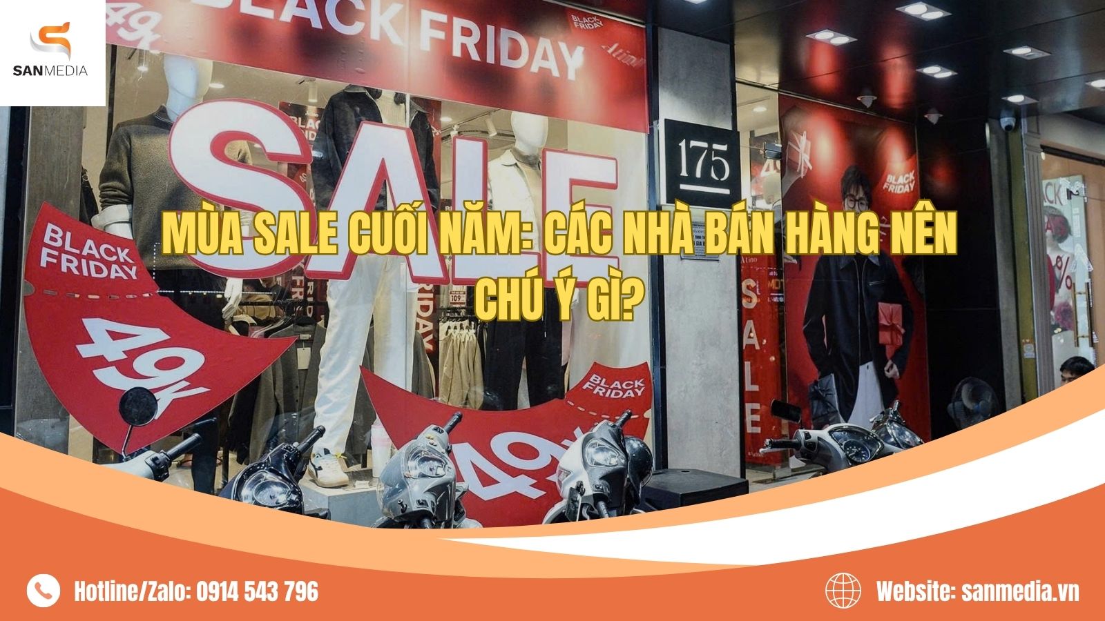 Mùa Sale Cuối Năm: Các Nhà Bán Hàng Nên Chú Ý Gì?