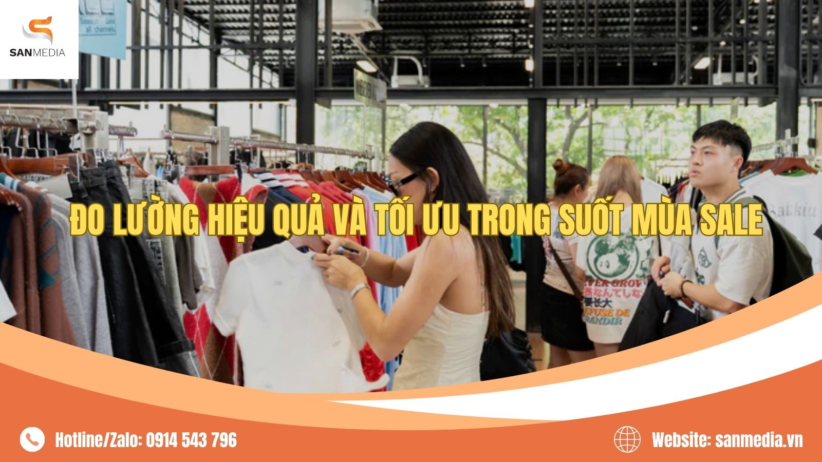 Đo Lường Hiệu Quả Và Tối Ưu Trong Suốt Mùa Sale