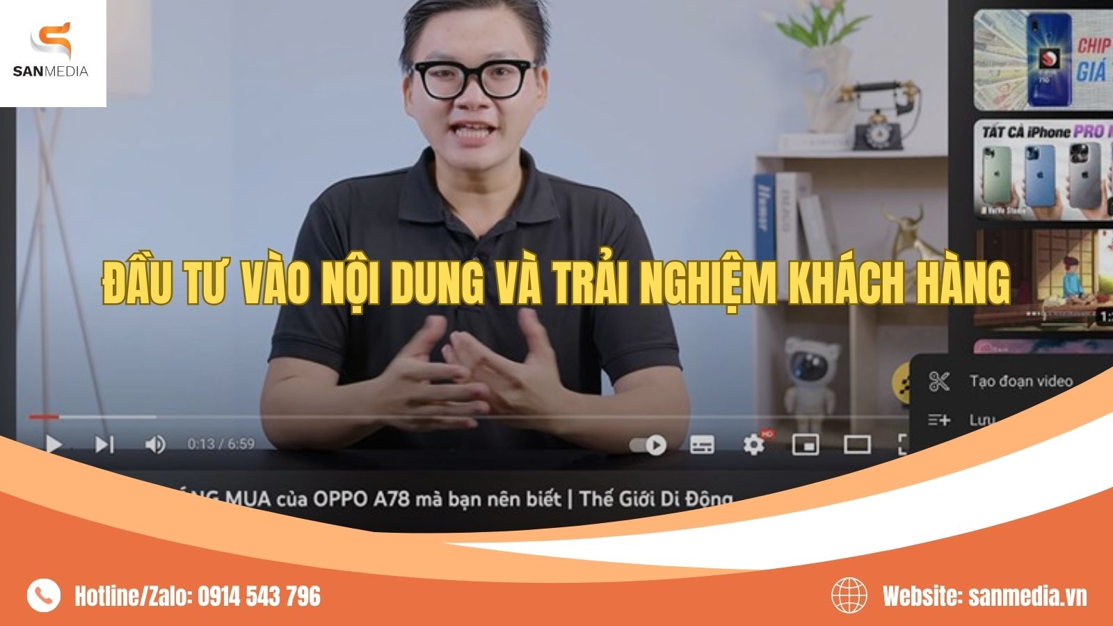 Đầu Tư Vào Nội Dung Và Trải Nghiệm Khách Hàng